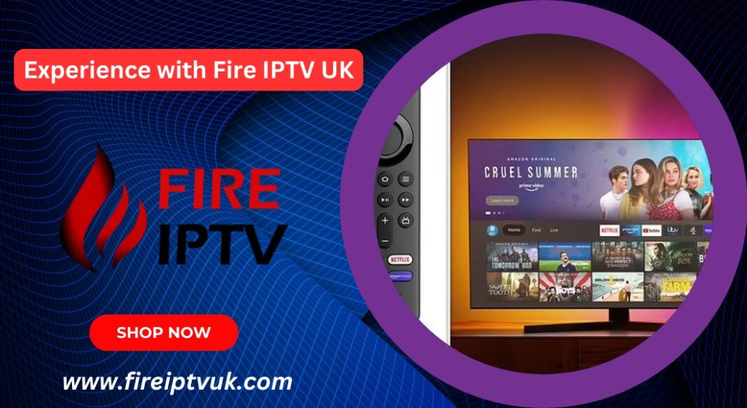 Fire IPTV UK