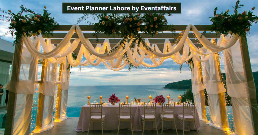 best event planner in lahore 2024