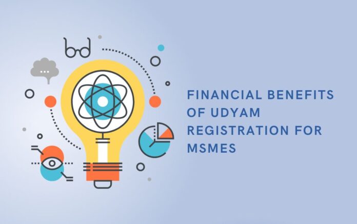 Financial Benefits of Udyam Registration for MSMEs