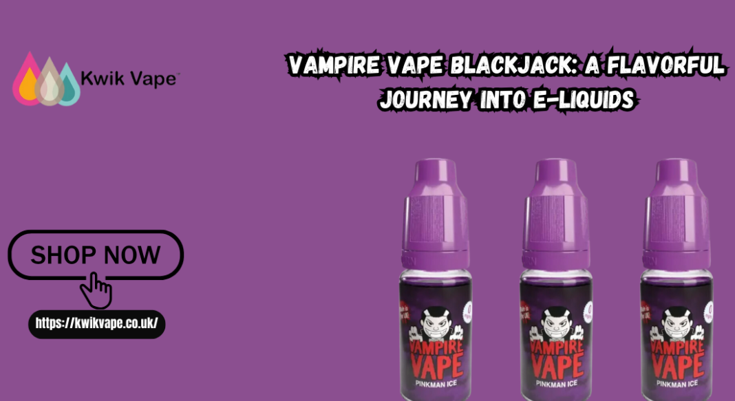 Vampire Vape Blackjack