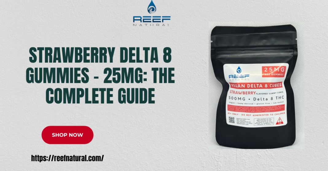 Strawberry Delta 8 Gummies