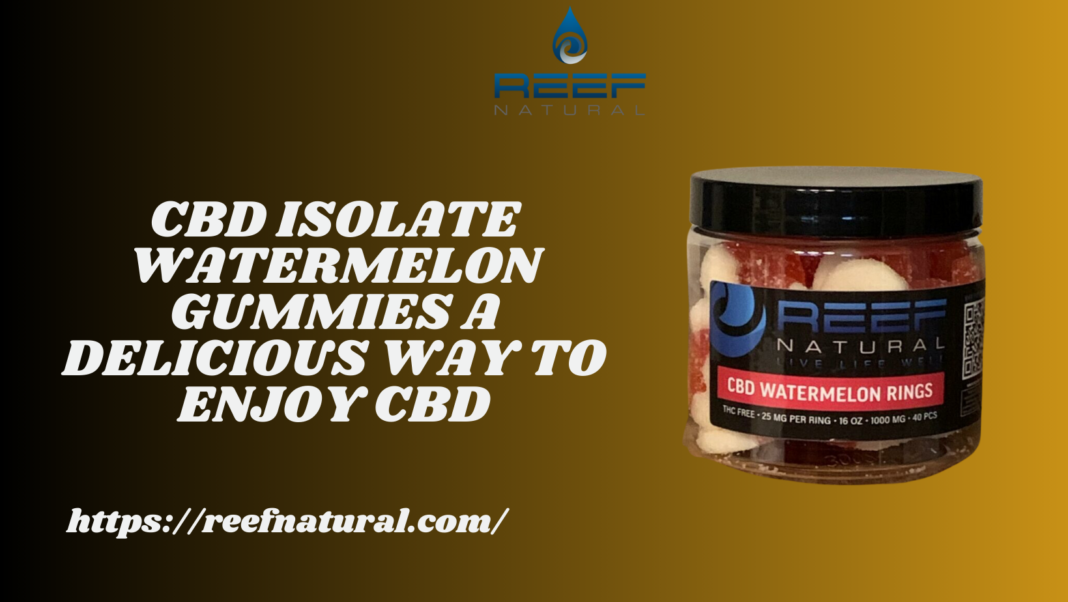 CBD Isolate Watermelon Gummies