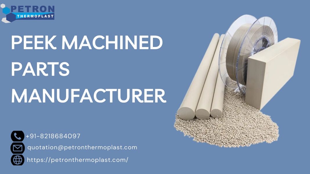 PEEK Machined Parts Manufacturer