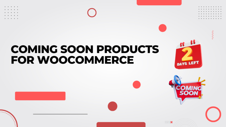 Boost Sales with WooCommerce Coming Soon Product Plugin