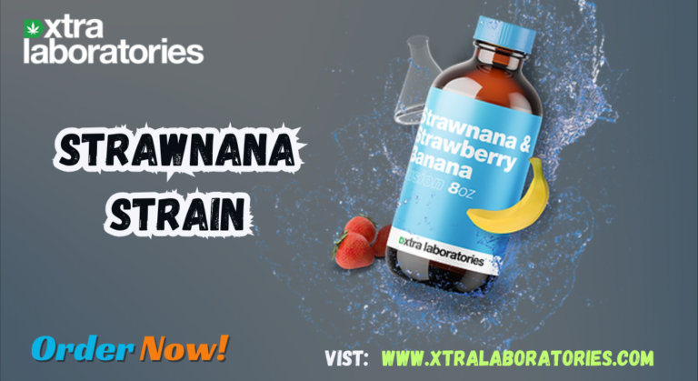 Strawnana Strain Fruity Sweetness by Xtra Laboratories