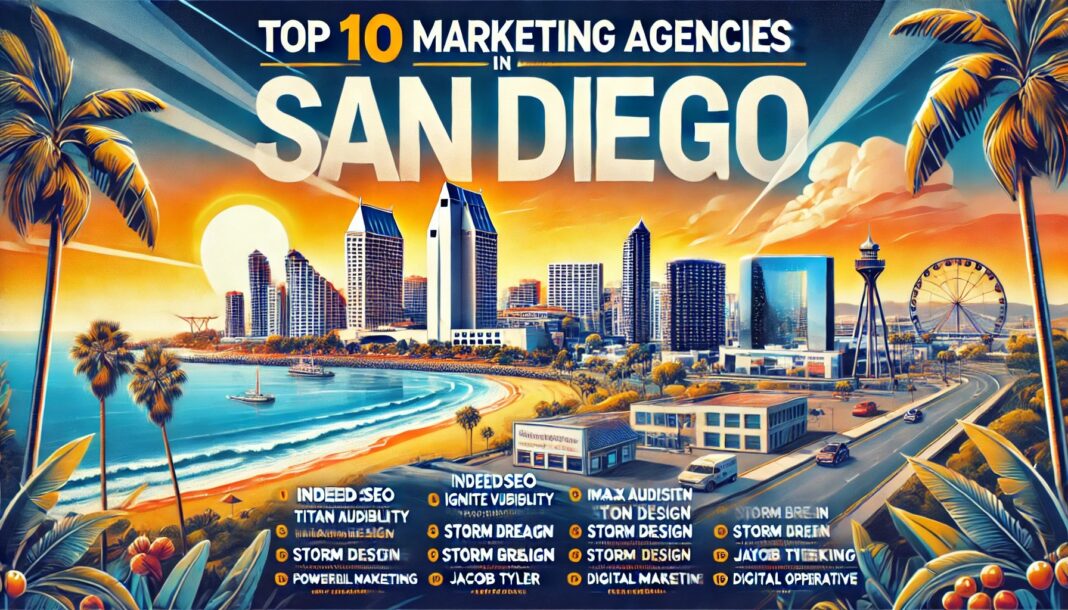 Top 10 Digital Marketing Agencies in San Diego