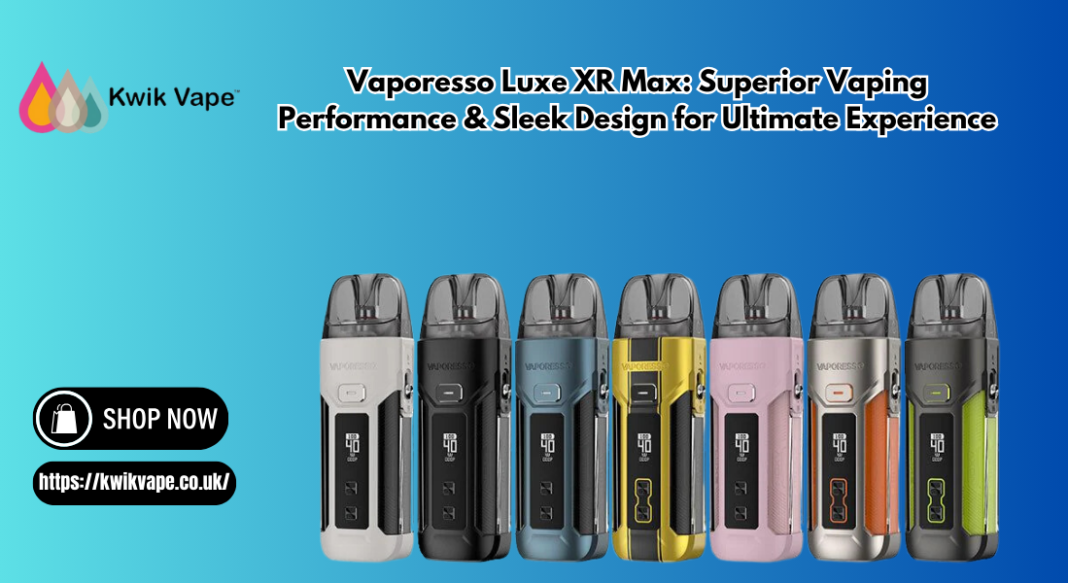 Vaporesso Luxe XR Max