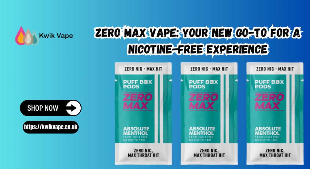 Zero Max Vape