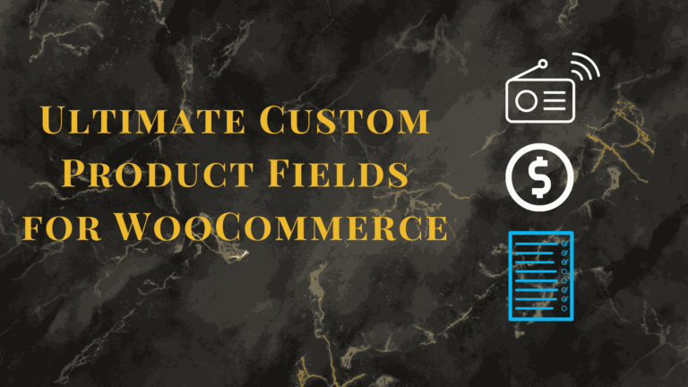 Maximize Sales with WooCommerce Custom Product Addons